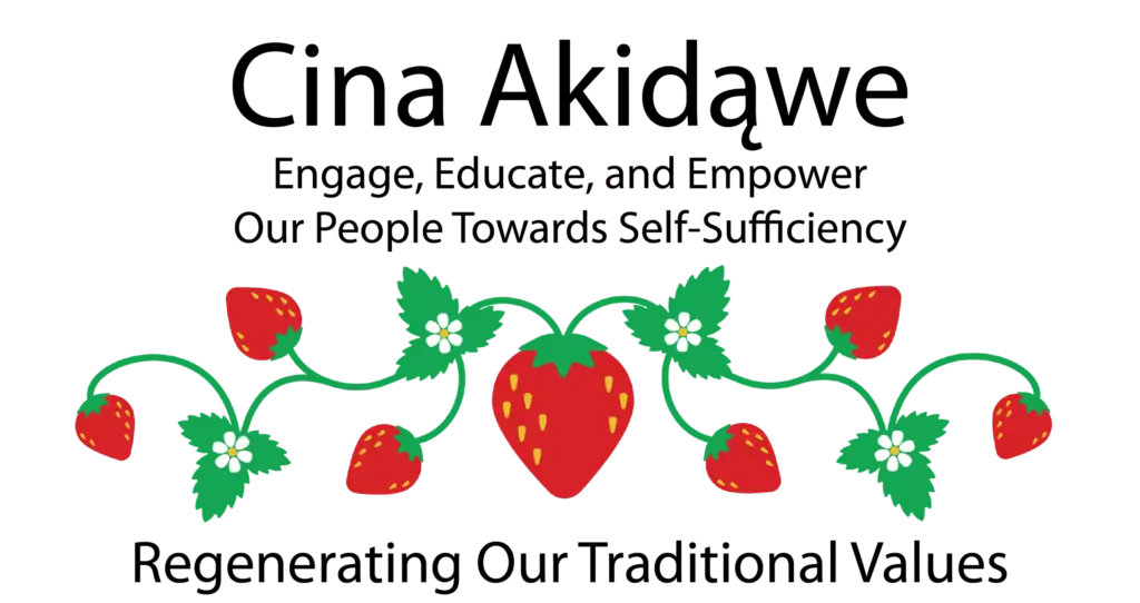 Logo of Cina Akidąwe featuring a stylized strawberry vine with red strawberries and green leaves, accompanied by the text "Cina Akidąwe: Engage, Educate, and Empower Our People Towards Self-Sufficiency" and the tagline "Regenerating Our Traditional Values."