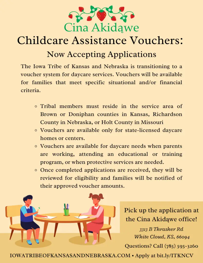 Flyer for the Iowa Tribe of Kansas and Nebraska's childcare assistance voucher program, titled "Cina Akidawe," with details on eligibility, application process, and contact information.