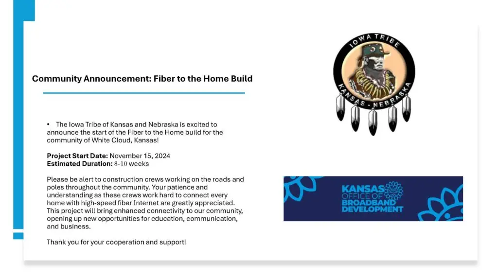 Announcement from the Iowa Tribe of Kansas and Nebraska about the start of the Fiber to the Home project for White Cloud, Kansas, including project details and expected timeline.