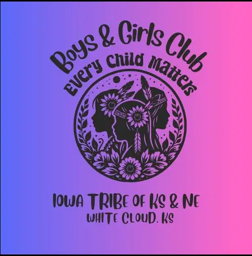 "Boys & Girls Club - Every Child Matters" logo featuring silhouettes of three Indigenous figures adorned with traditional regalia, flowers, and feathers, surrounded by a circular design. Below, the text reads "Iowa Tribe of KS & NE, White Cloud, KS" on a gradient background transitioning from blue to pink.